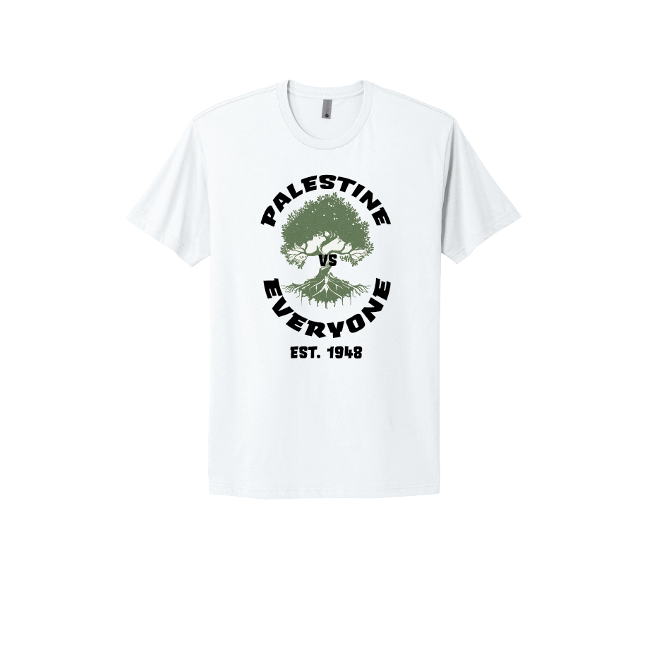 White T-shirt featuring a bold design with the text 'Palestine vs Everyone' circling an olive tree and roots, with 'Est. 1948' beneath the artwork.